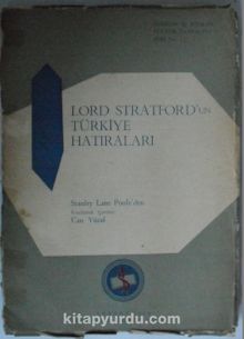 Lord Stratford’un Türkiye Hatıraları Kod: 6-E-25