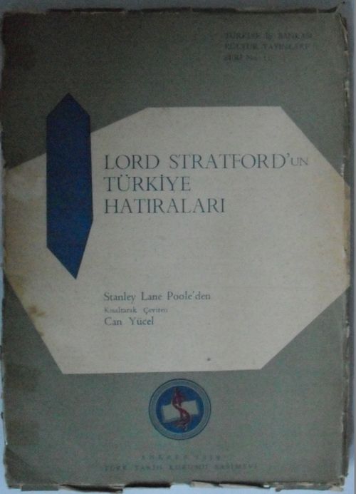 Lord Stratford'un Türkiye Hatıraları Kod: 6-E-25