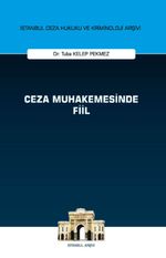 Ceza Muhakemesinde Fiil