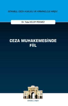 Ceza Muhakemesinde Fiil