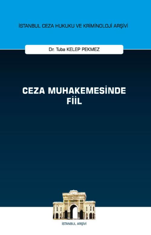 Ceza Muhakemesinde Fiil