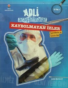 Adli Araştırmalar / Kaybolmayan İzler