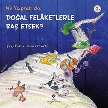 Ne Yapsak da Doğal Felaketlerle Baş Etsek? - Josep Palau