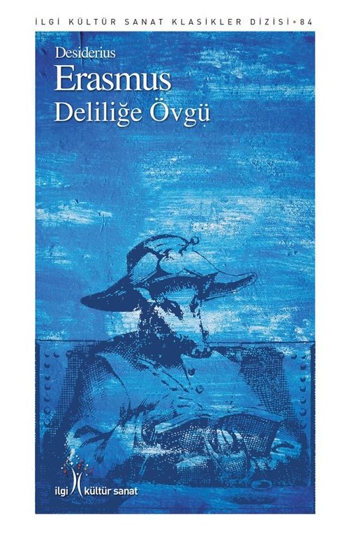 Deliliğe Övgü