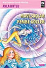 Mavi Saçlar Pembe Gözler
