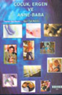 Çocuk, Ergen ve Anne-Baba