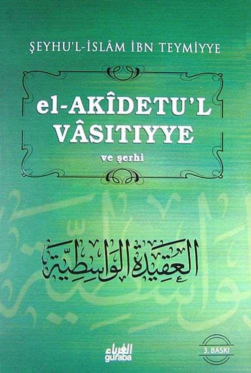 El-Akidetü'l-Vasıtıyye ve Şerhi Ciltli (İbn Teymiyye)