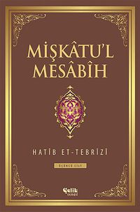 Mişkatu'l Mesabih 3.Cilt