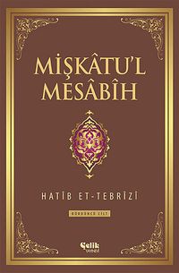 Mişkatu'l Mesabih 4.Cilt