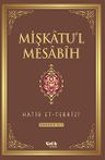 Mişkatu'l Mesabih 4.Cilt