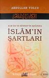 Kur'an ve Sünnet'in Işığında İslamın Şartları