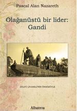 Olağanüstü Bir Lider: Gandi