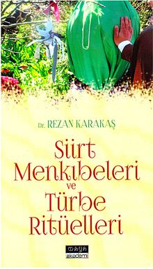 Siirt Menkıbeleri ve Türbe Ritüelleri