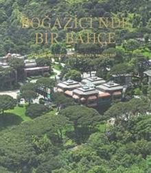 Boğaziçi'nde Bir Bahçe & Tarabya Köşkü'nün Yenilenen Bahçeleri