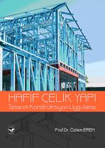 Hafif Çelik Yapı & Tasarım Konstrüksiyon Uygulama