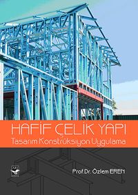 Hafif Çelik Yapı & Tasarım Konstrüksiyon Uygulama