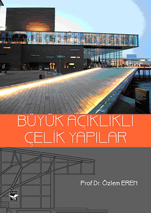 Büyük Açıklıklı Çelik Yapılar