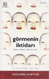 G&ouml;rmenin İktidarı