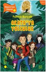 Akata'ya Yolculuk / Nipura'nın Gizemi