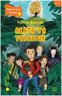 Akata'ya Yolculuk / Nipura'nın Gizemi
