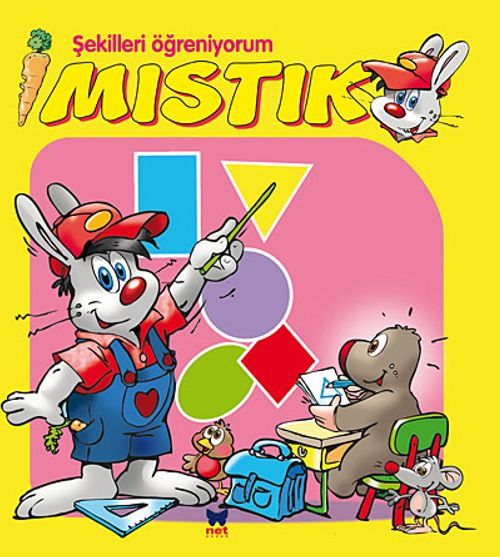 Şekilleri Öğreniyorum / Mıstık Serisi (Sarı Kitap)