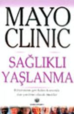 Mayo Clinic Sağlıklı Yaşlanma