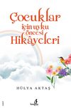 &Ccedil;ocuklar İ&ccedil;in Uyku &Ouml;ncesi Hikayeleri