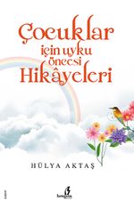 Çocuklar İçin Uyku Öncesi Hikayeleri
