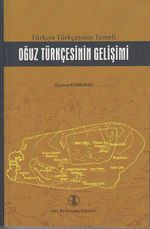 Türkiye Türkçesinin Temeli Oğuz Türkçesinin Gelişimi