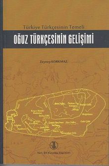 Türkiye Türkçesinin Temeli Oğuz Türkçesinin Gelişimi