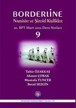 Borderline Narsisist ve Şizoid Kişilikler 10. BPT Mart 2012 Ders Notları 9