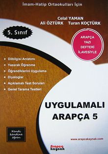 5. Sınıf Uygulamalı Arapça (Arapça Yazı Defteri İlavesiyle Tek kitap)