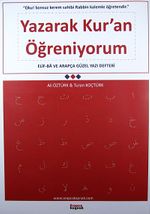 Yazarak Kur'an Öğreniyorum & Elif-Ba ve Arapça Güzel Yazı Defteri