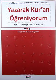 Yazarak Kur'an Öğreniyorum & Elif-Ba ve Arapça Güzel Yazı Defteri