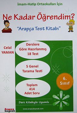 6. Sınıf Ne Kadar Öğrendim? (İmam-Hatip Ortaokulları İçin) & Arapça Test Kitabı