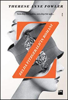 Z - Zelda Fitzgerald'ın Romanı