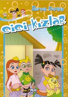 Gerçek Dostluk / Cici Kızlar