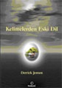 Kelimelerden Eski Dil