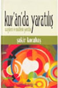 Kur'an'da Yaratılış / Uzayların ve Maddenin Yaratılışı