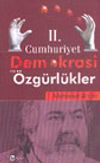 II. Cumhuriyet Demokrasi ve &Ouml;zg&uuml;rl&uuml;kler