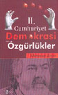 II. Cumhuriyet Demokrasi ve Özgürlükler
