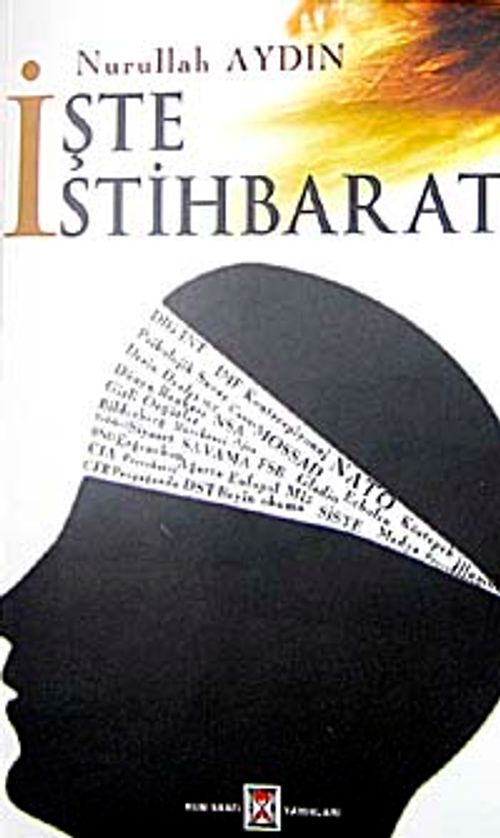 İşte İstihbarat