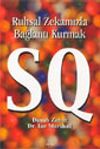 Ruhsal Zekamızla Bağlantı Kurmak SQ