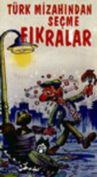 Türk Mizahından Seçme Fıkralar