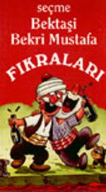 Seçme Bektaşi Bekri Mustafa Fıkraları