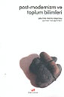 Post-Modernizm ve Toplum Bilimleri