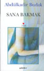 Sana Bakmak