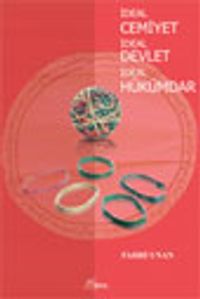 İdeal Cemiyet İdeal Devlet İdeal Hükümdar