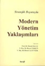 Stratejik Boyutuyla Modern Yönetim Yaklaşımları