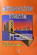 Metropoliten Yönetim/Kentleşmenin Temel Kavram ve Kuramları ile